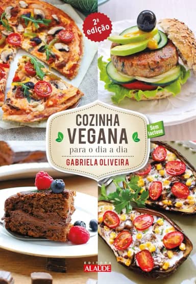 Cozinha Vegana Para o dia a dia