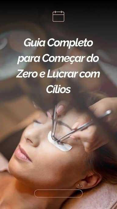Lash Designer Iniciante: Guia Completo para Começar do Zero e Lucrar com Cílios