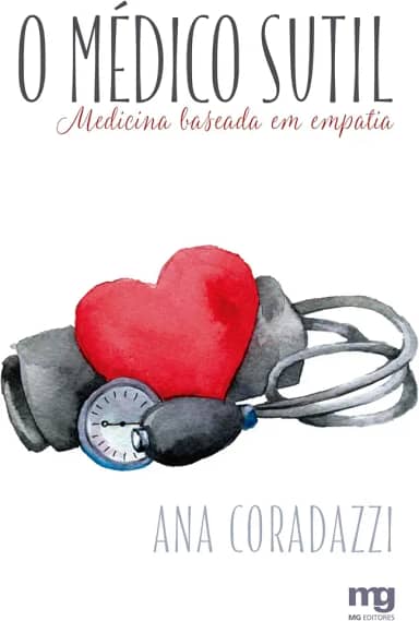 O médico sutil: Medicina baseada em empatia