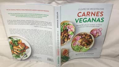 O Livro de Receitas das Carnes Veganas: Mais de 100 Refeições Saudáveis, Suculentas e Saborosas Totalmente Plant-based