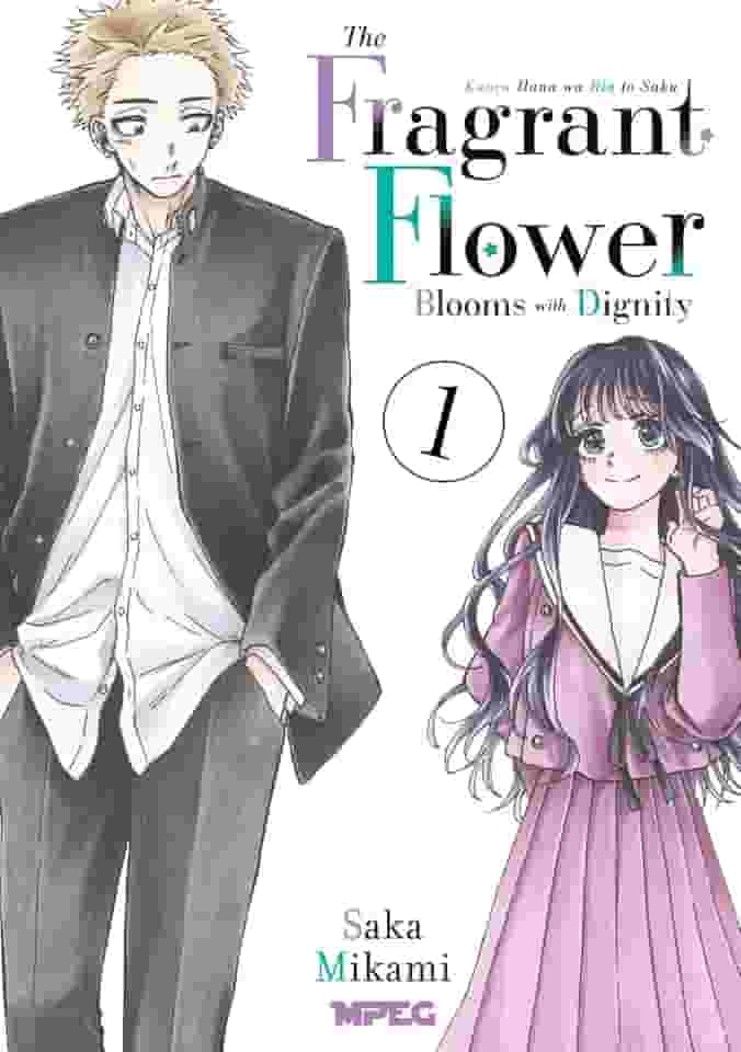 Kaoru Hana: The Fragrant Flower Blooms With Dignity - Volume 01