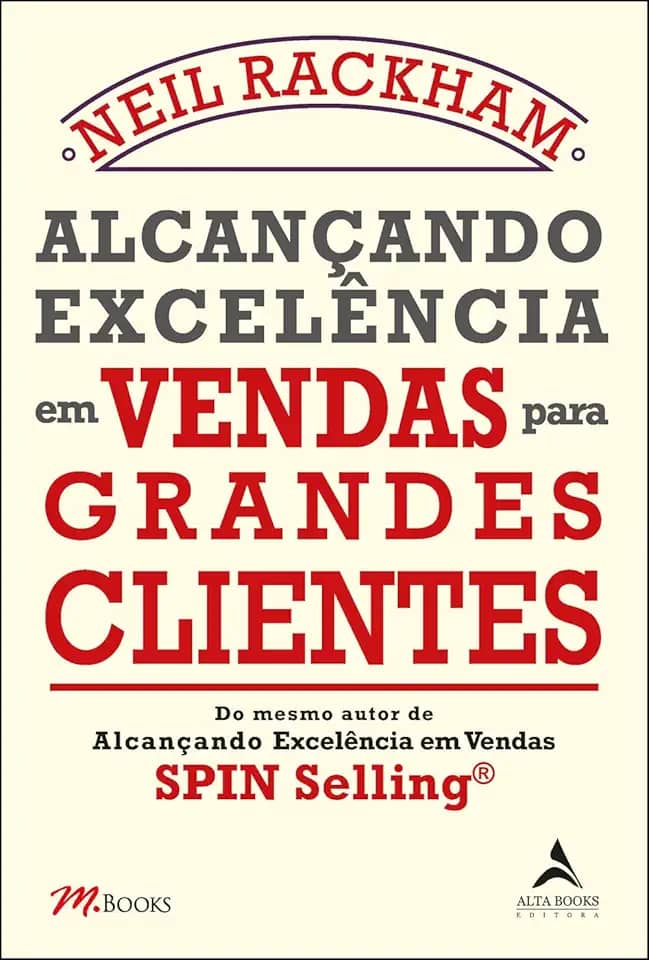 Alcançando Excelência em Vendas Para Grandes Clientes