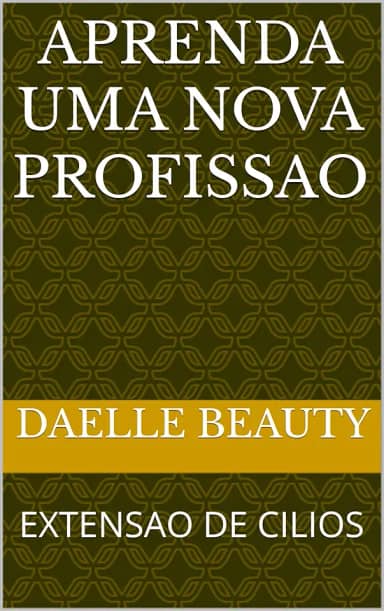 APRENDA UMA NOVA PROFISSAO: EXTENSAO DE CILIOS