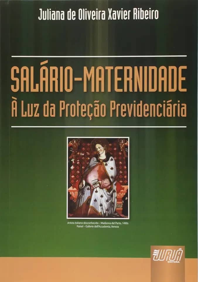 Salário Maternidade: À Luz da Proteção Previdenciária