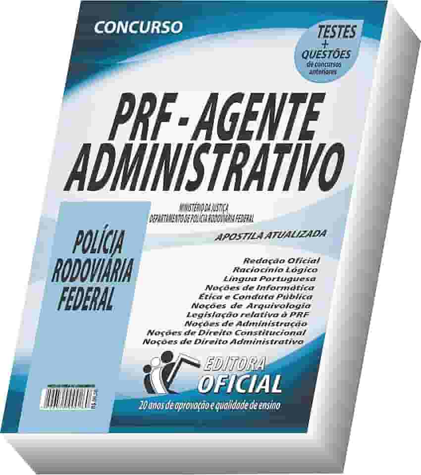Apostila PRF - Polícia Rodovíaria Federal - Agente Administrativo