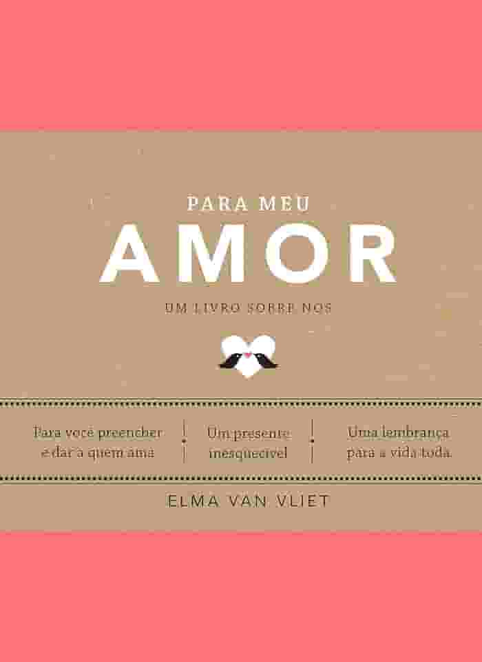 Para meu amor (Um livro sobre nós)
