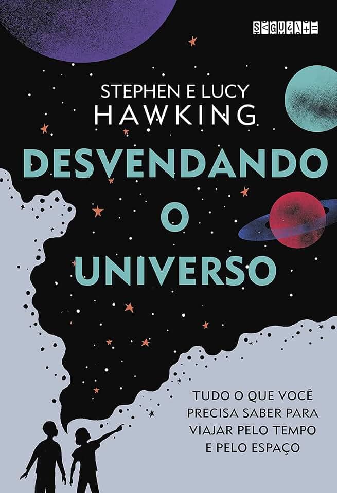 Desvendando o Universo: Tudo o que você precisa saber para viajar pelo tempo e pelo espaço