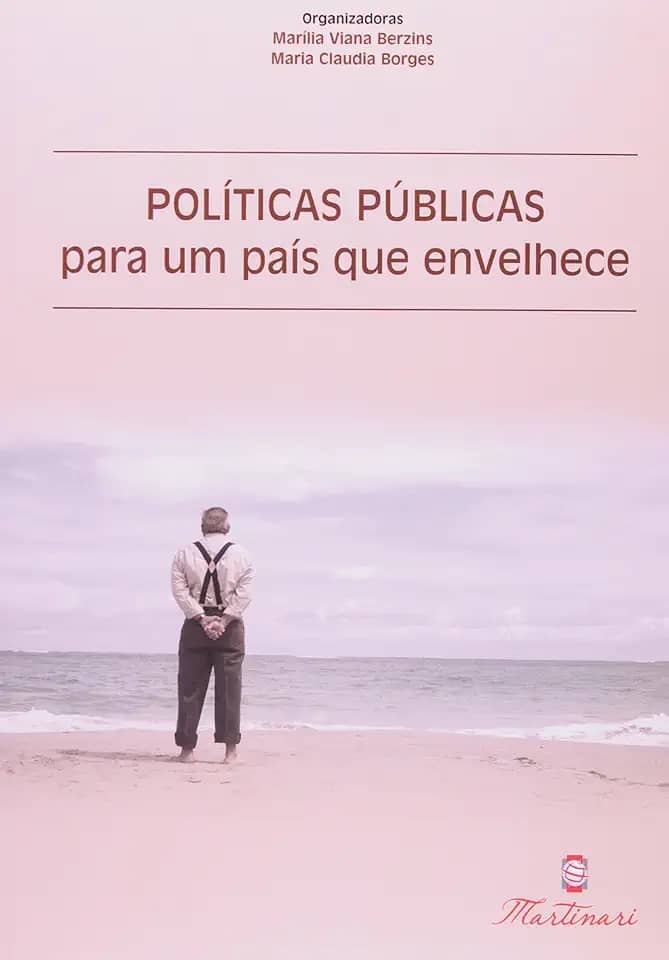 Políticas Públicas Para Um Pais Que Envelhece