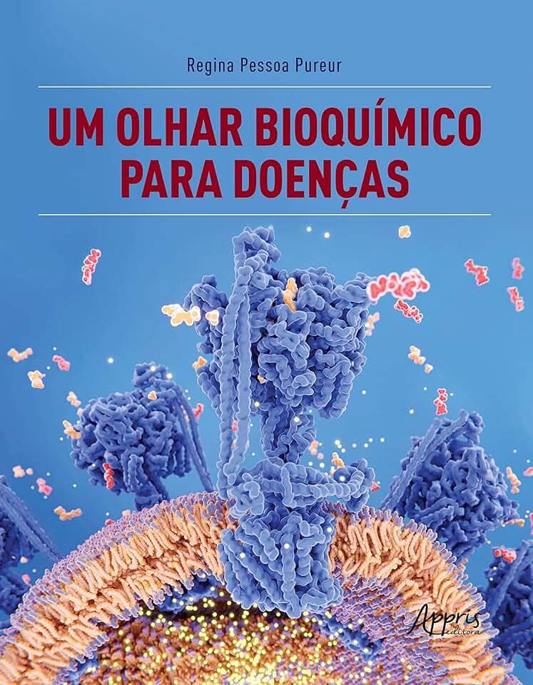 Um Olhar Bioquímico para Doenças