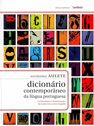 Novíssimo Aulete. Dicionário Contemporâneo da Língua Portuguesa