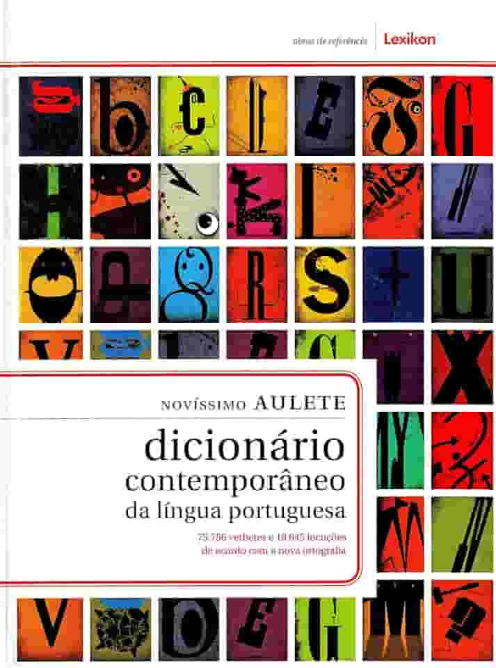 Novíssimo Aulete. Dicionário Contemporâneo da Língua Portuguesa