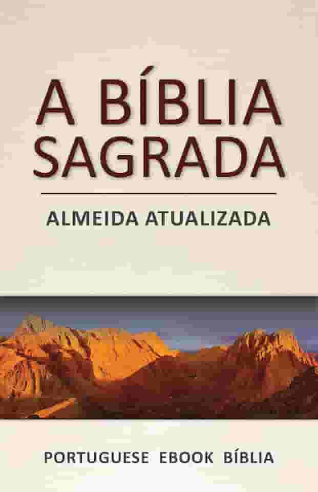 A Bíblia Sagrada: Almeida Atualizada (Portuguese)