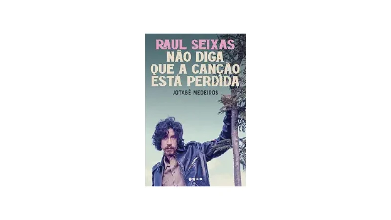 Melhor Biografia de Raul Seixas: Guia Definitivo