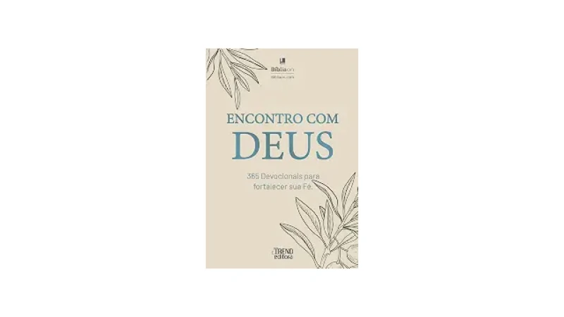 Melhor Devocional: 5 Opções Para Fortalecer Sua Fé