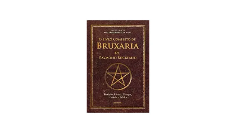 Melhor Livro de Bruxaria: Guia Essencial Para Iniciantes e Praticantes