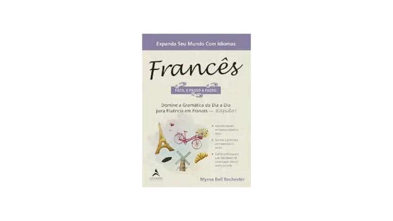 Melhor Livro de Gramática Francesa: Guia Para Iniciantes e Avançados