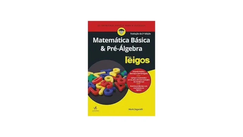 Melhor Livro de Matemática Básica: Guia Essencial Para Aprender Números