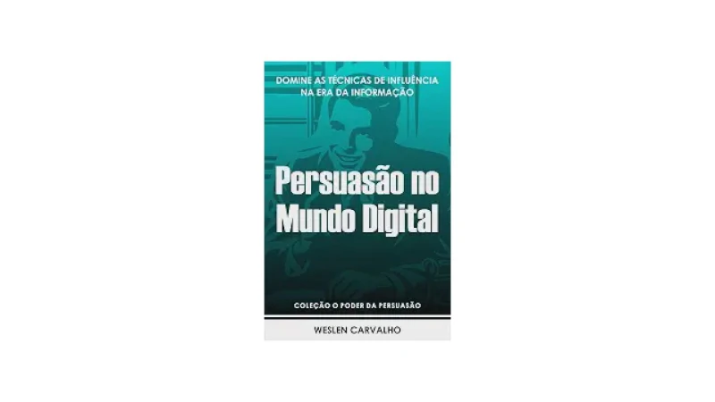 Melhor Livro de Persuasão: Descubra a Arte da Influência