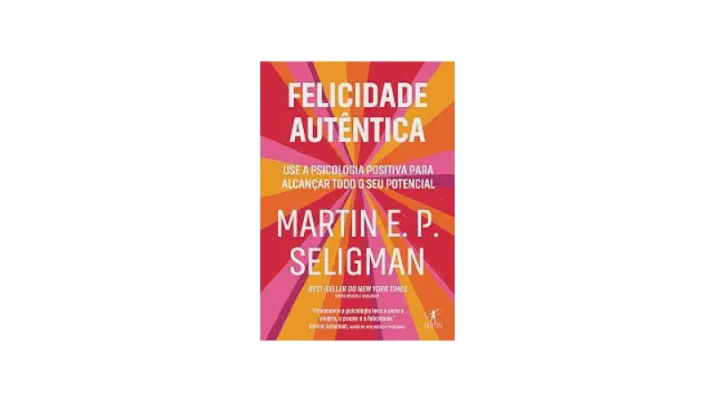 Melhor Livro de Psicologia Positiva: Guia Essencial