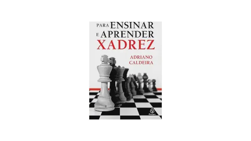 Melhor Livro de Xadrez para iniciantes: Domine o Jogo Rápido!