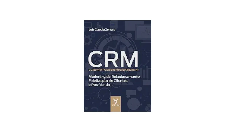 Melhor Sistema de Crm: Guia Para Implementação e Gestão
