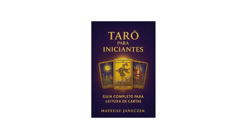 Melhor Tarot para iniciantes: Guias Essenciais e Decks