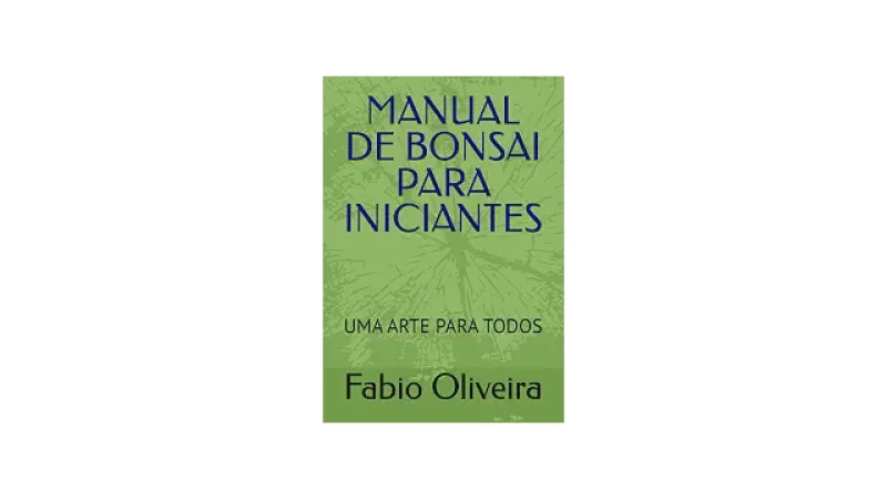 Qual Melhor Bonsai Para Iniciantes? Livros e Kits
