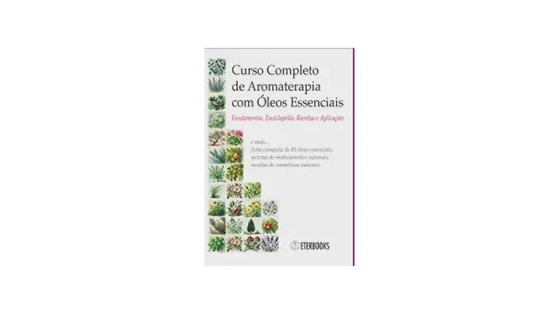 Qual Melhor Curso de Aromaterapia Para Autodidatas?