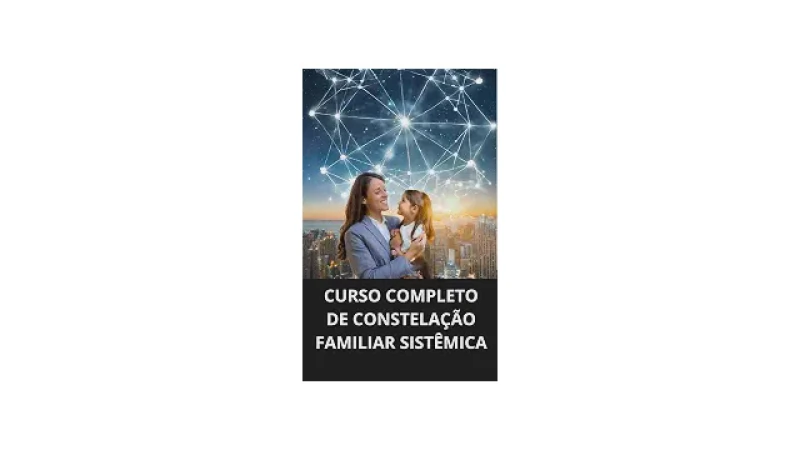 Qual Melhor Curso de Constelacao Familiar em SP: Guia