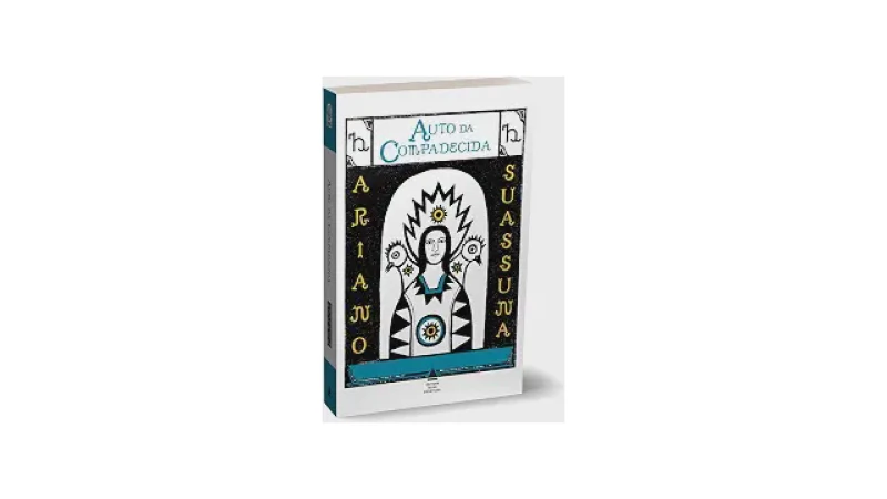 Qual Melhor Livro de Ariano Suassuna: Do Teatro ao Romance