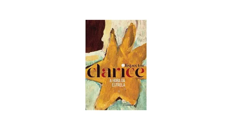 Qual Melhor Livro de Clarice Lispector Para Começar?