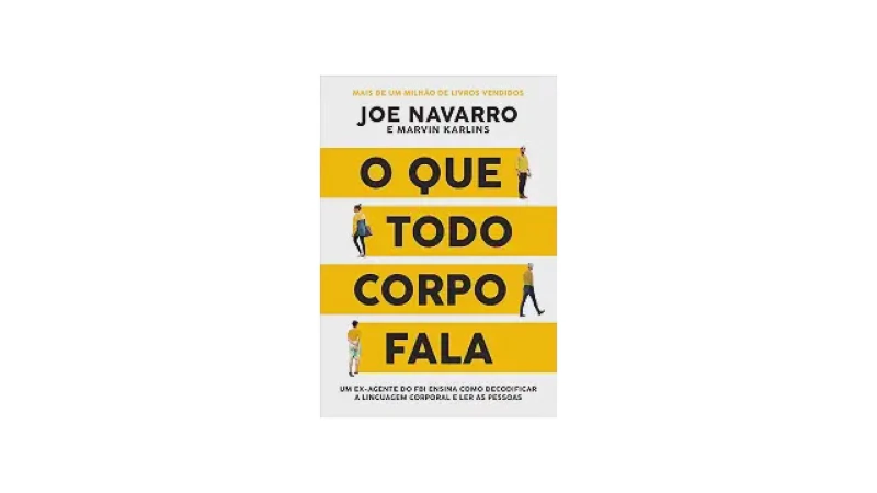 Qual Melhor Livro Sobre Linguagem Corporal: Guia FBI